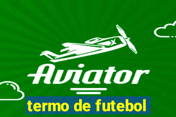 termo de futebol